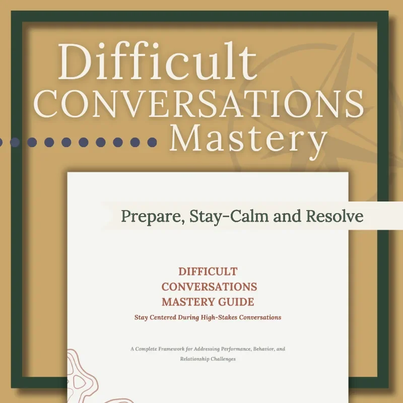 Difficult Conversations Mastery Guide cover with subtitle “Prepare, Stay-Calm and Resolve.