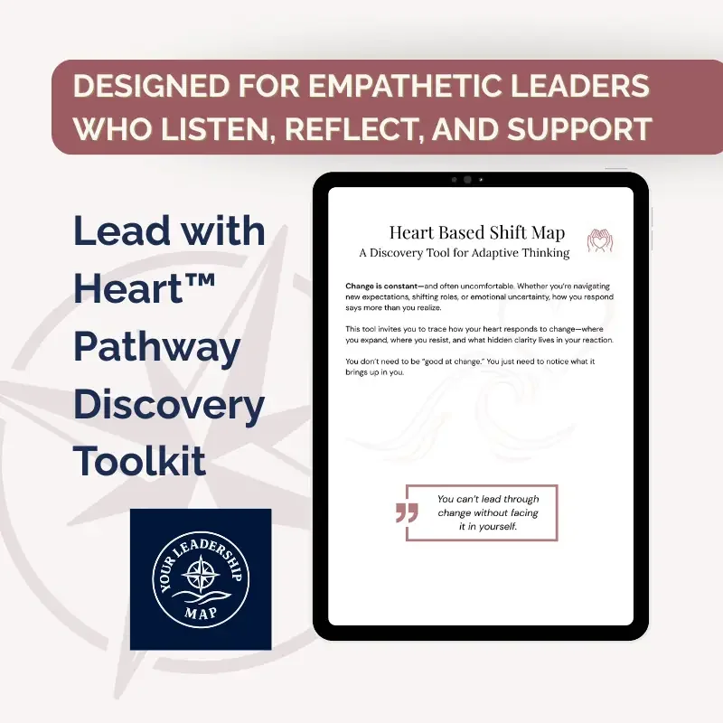Website preview showing the Lead with Heart™ Pathway Discovery Toolkit section. A testimonial quote from Jay, an Empathetic Toolkit User, reads: “Learning how to give clarity was the most helpful part of the toolkit. I used one of the tools when spea