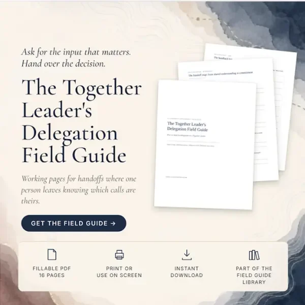 The Together Delegation Field Guide with its handoff map, handback log, and cover pages