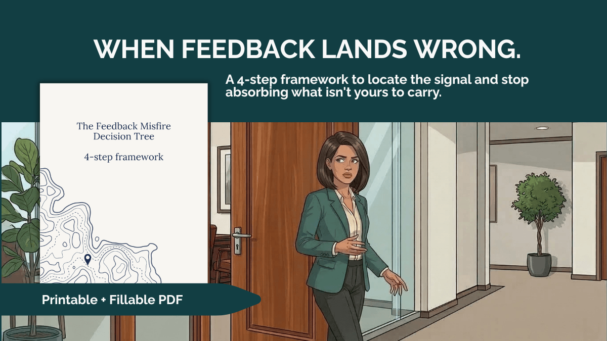 Manager holding feedback in a workplace hallway next to “Feedback Misfire Decision Tree” tool, a 4-step framework to interpret feedback and reduce emotional overload