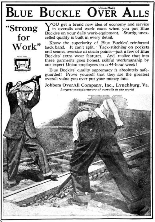 A vintage 1920s print advertisement for Blue Buckle Overalls featuring two men performing manual track labor with a sledgehammer. The text emphasizes "Strong for Work" and "Union Made" quality.