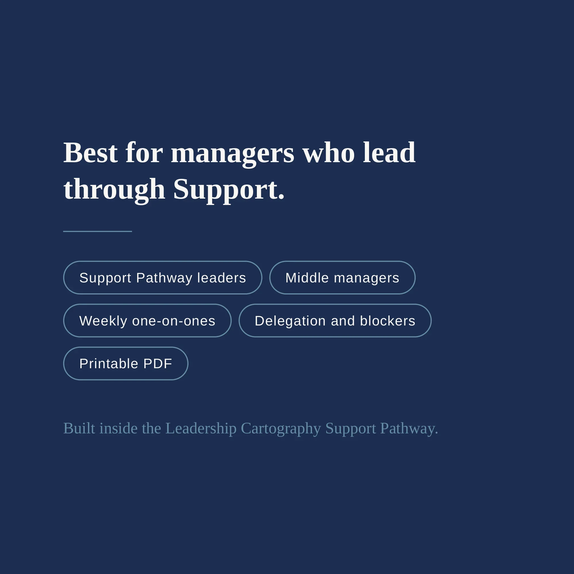 ho the Support One-on-One Field Guide fits: Support Pathway leaders and middle managers running weekly one-on-ones