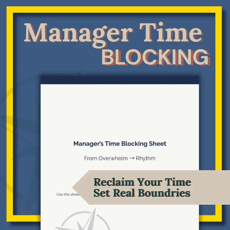Manager’s Time Blocking Sheet | Reclaim Your Time