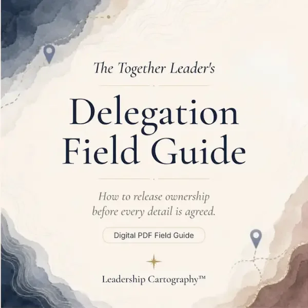The Together Leader’s Delegation Field Guide