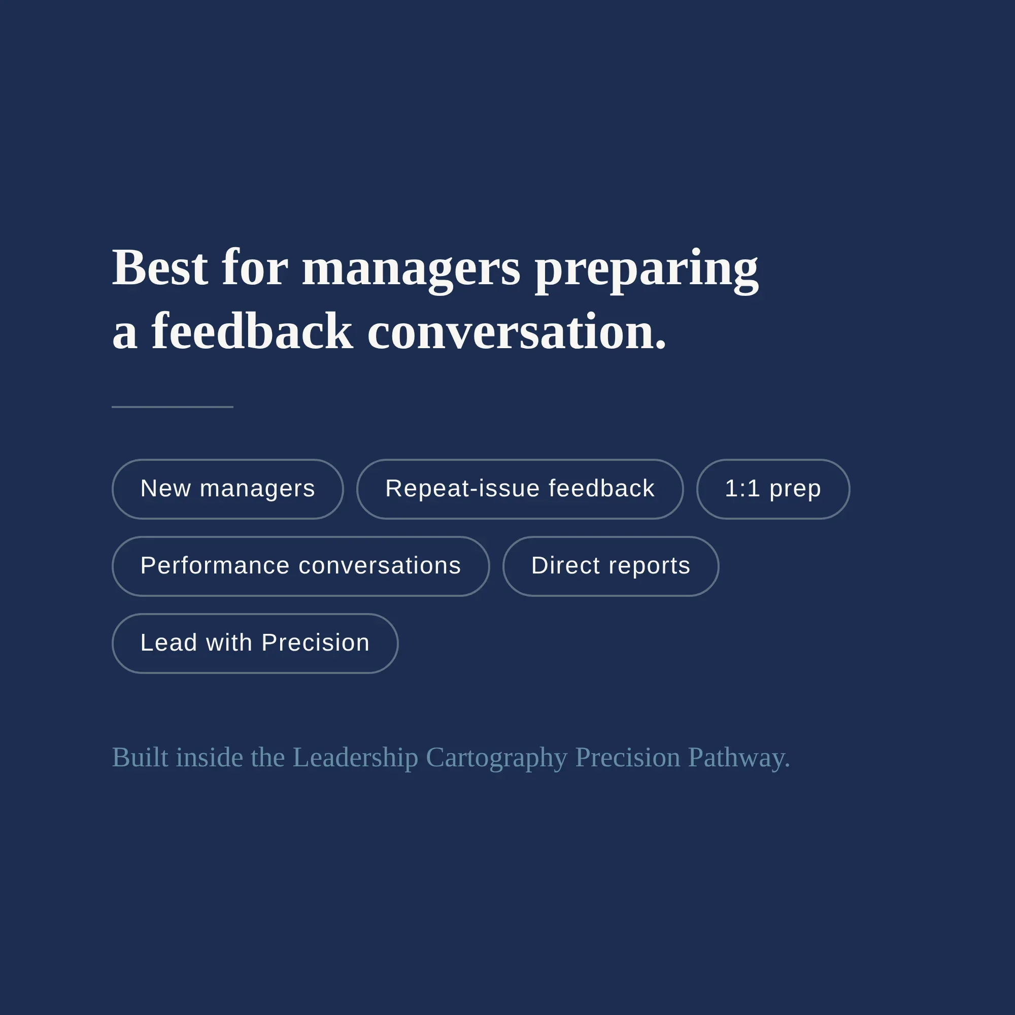 Who the Feedback Blueprint fits: new managers, repeat-issue feedback, performance conversations, Lead with Precision.