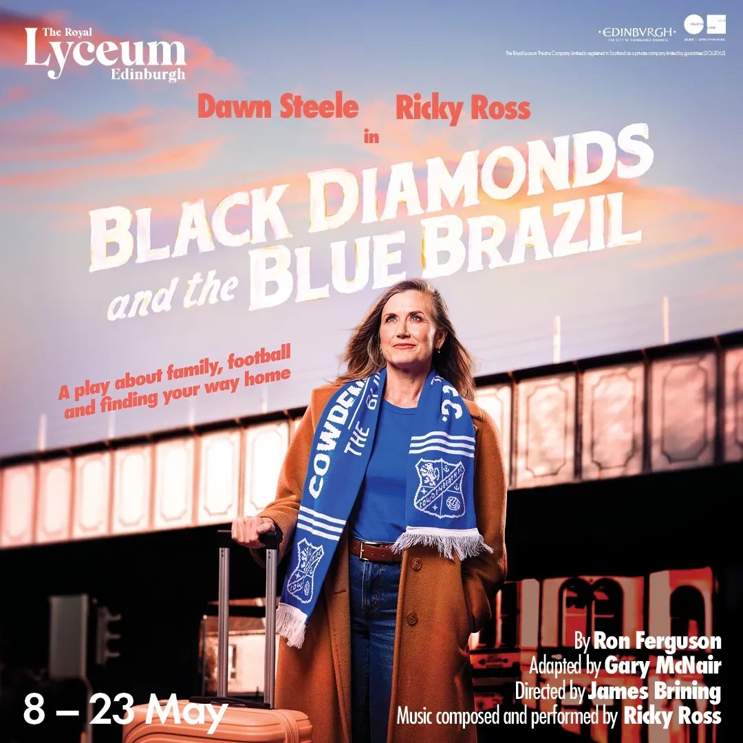 Poster for production. The actor Dawn Steele stands, looking wistful, with a Cowdenbeath FC scarf round her neck and holding her suitcase handle against background of the town of Cowdenbeath