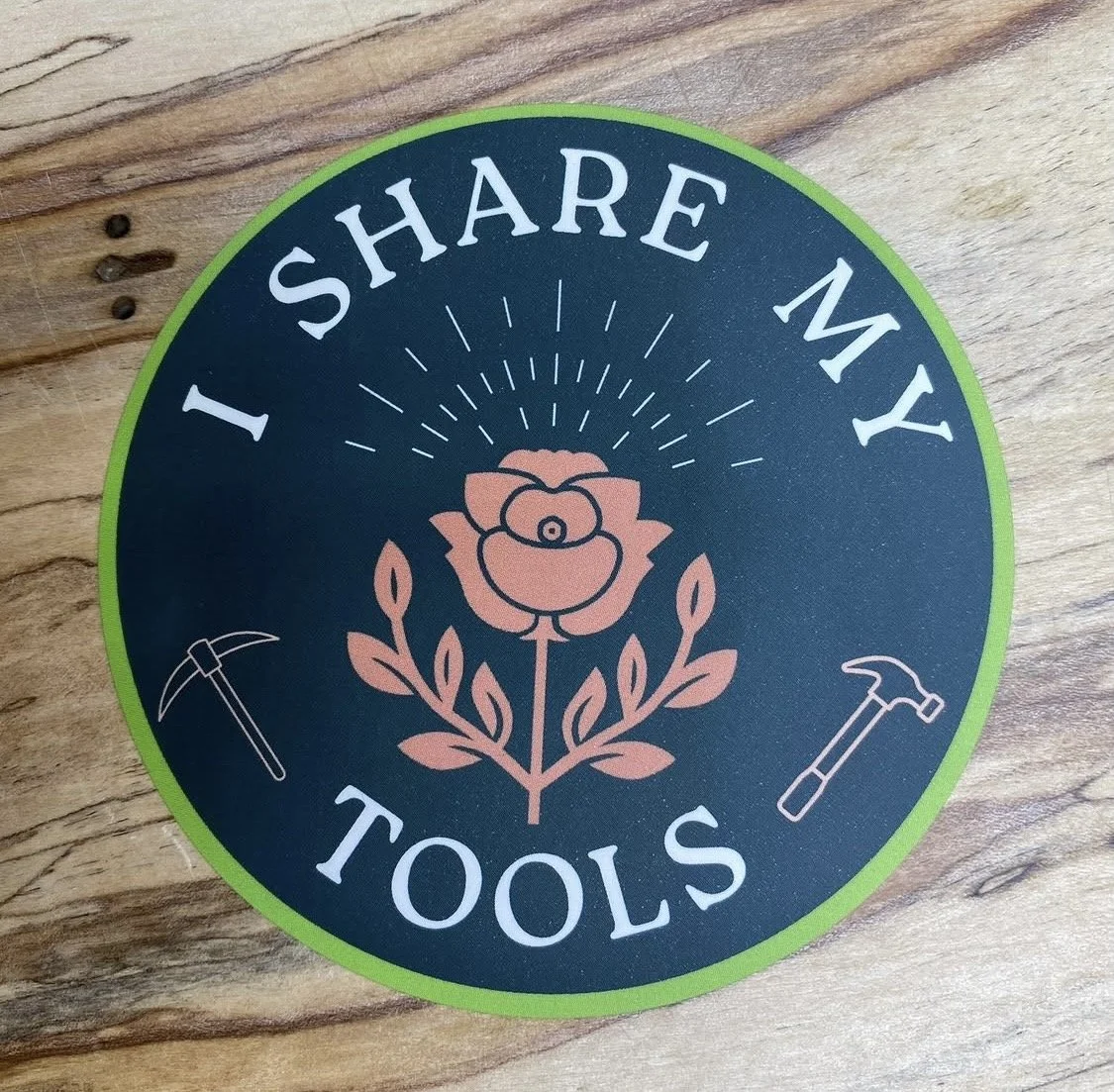 I Share My Tools Sticker