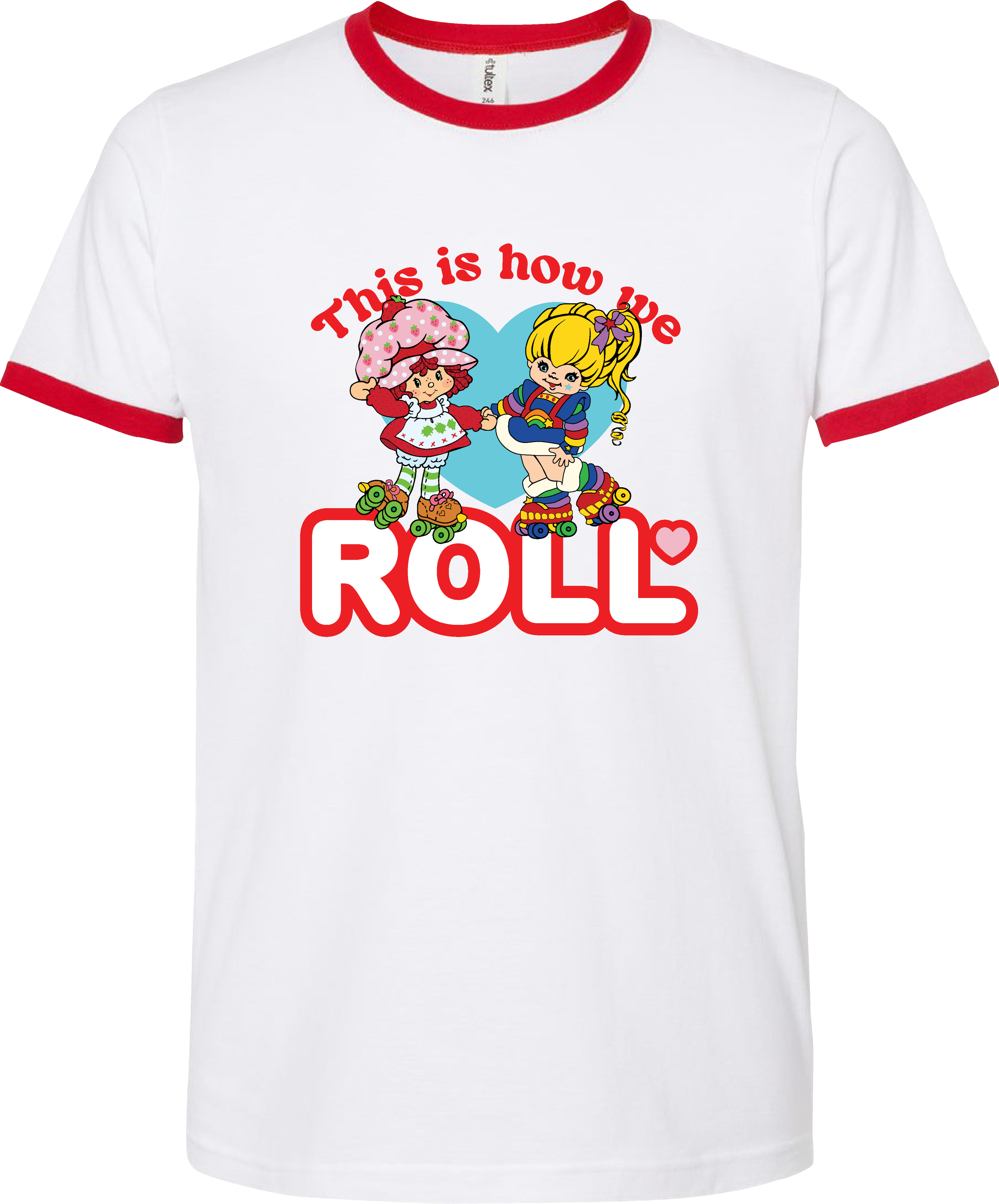 This is How We Roll - Tshirt
