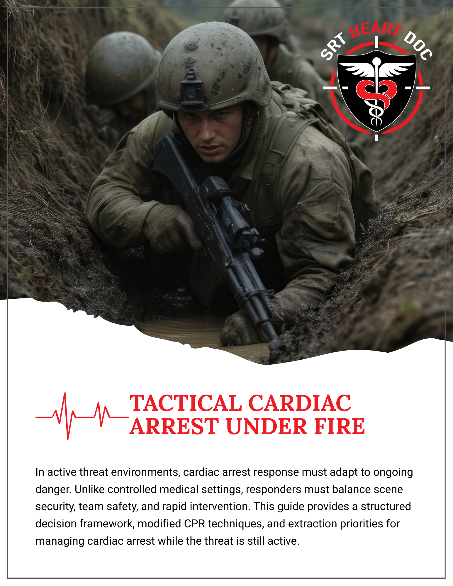 Tactical Cardiac Arrest Under Fire Field Guide