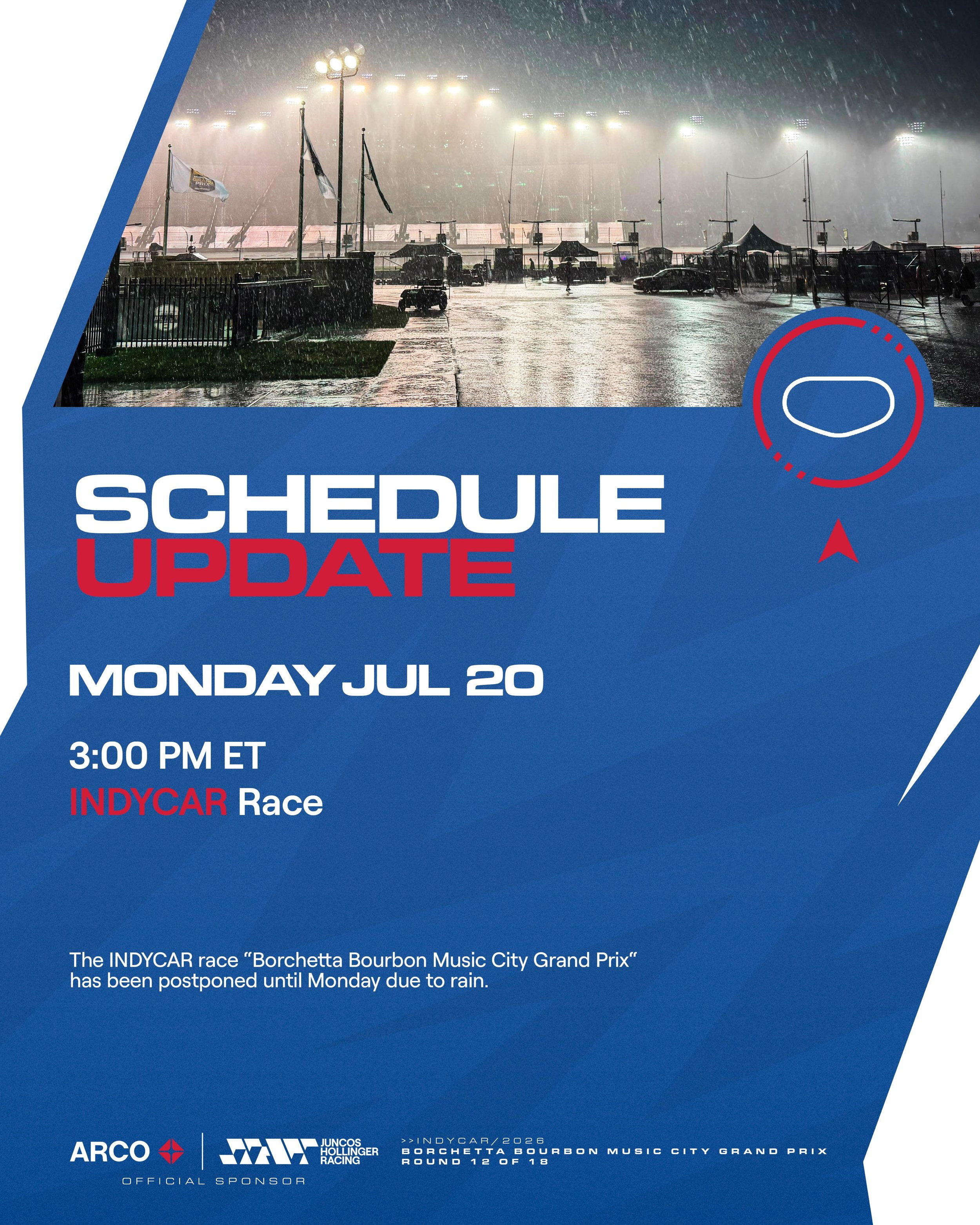 UPDATE: Due to rain, today&rsquo;s race at the @musiccitygp has been postponed to Monday 🌧️

Coverage will now begin tomorrow at 3:00 PM ET.

#GoJHR #IndyCar&nbsp;