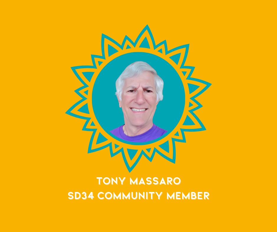 A digitally created graphic featuring a smiling man with gray hair, set within a sunburst design, with the name Tony Massaro and the title SD34 Community Member written below.