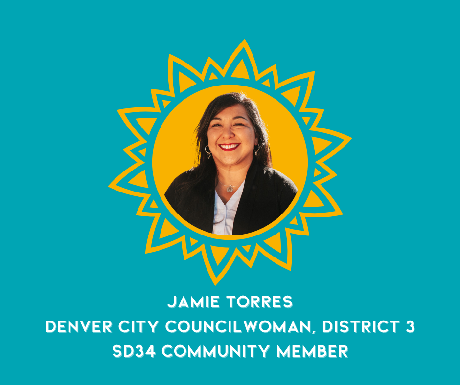 A graphic featuring a woman with dark hair and a black blazer smiling, with a yellow sunburst design behind her. Text below identifies her as Jamie Torres, Denver City Councilwoman, District 3, SD34 Community Member.