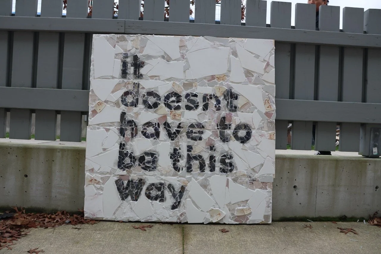 "it doesn't have to be this way"
2024
Ceramic, Concrete, Wood
48" x 48" x 6"