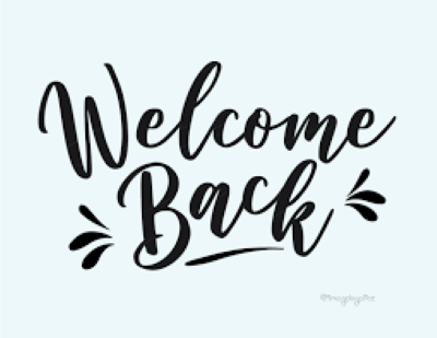 Welcome Back!