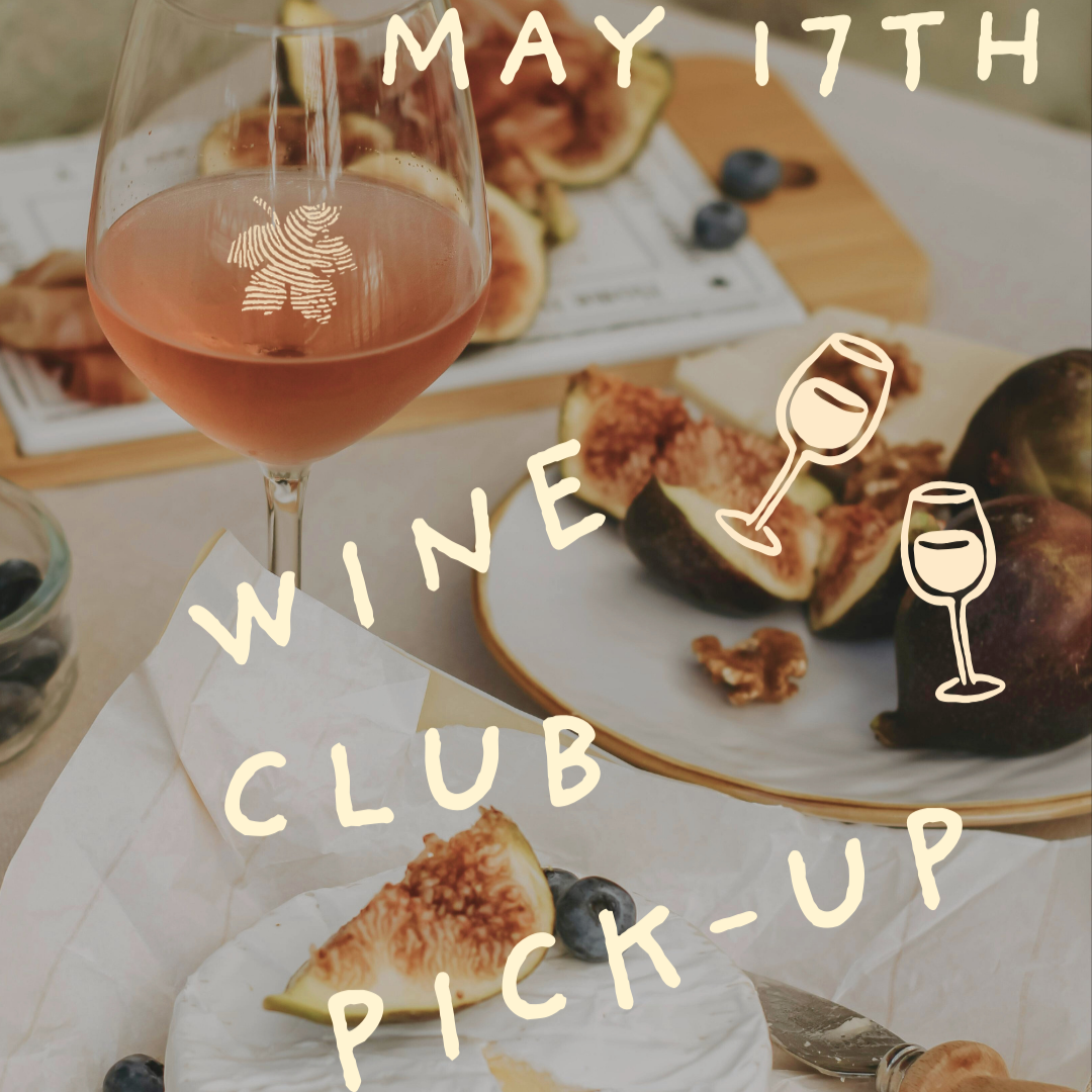 Spring Wine Club Pick up Party