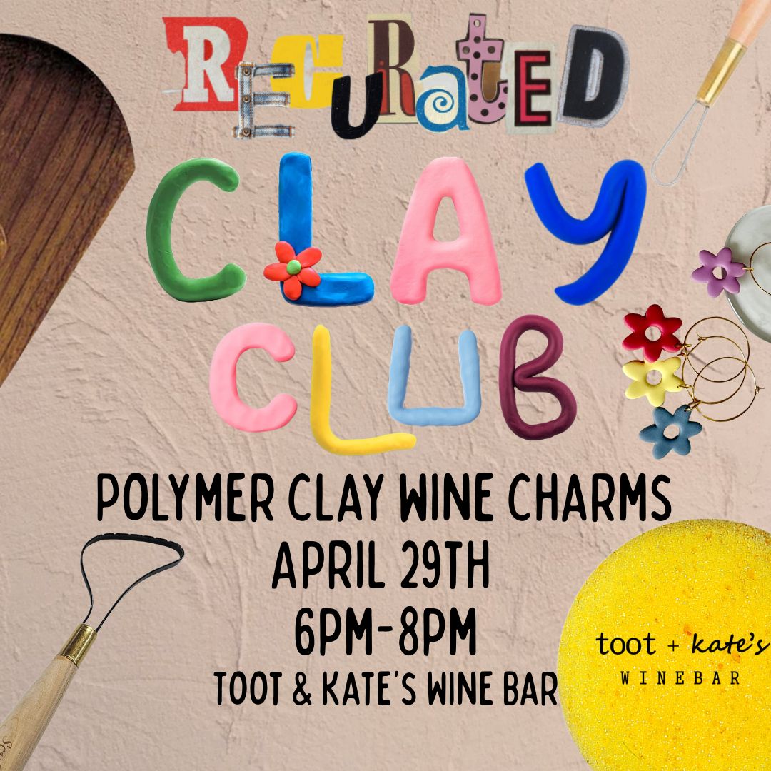 April Polymer Clay Club: Wine Charms