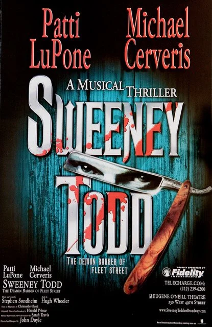 Poster for the musical Sweeney Todd featuring Patti LuPone and Michael Cerveris, with images of a straight razor and a straight razor with blood, and text about the show.