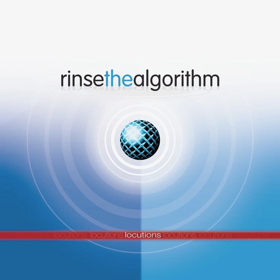 rinsethealgorithm - Locutions 
