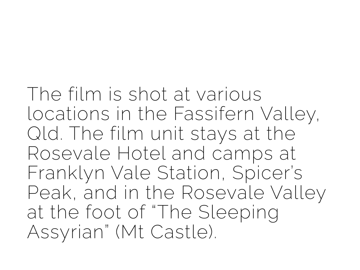 Text describing various filming locations in the Fassifern Valley, Queensland, including Rosevale Hotel, Franklyn Vale Station, Spicer's Peak, and Mount Castle at the foot of The Sleeping Assyrian.