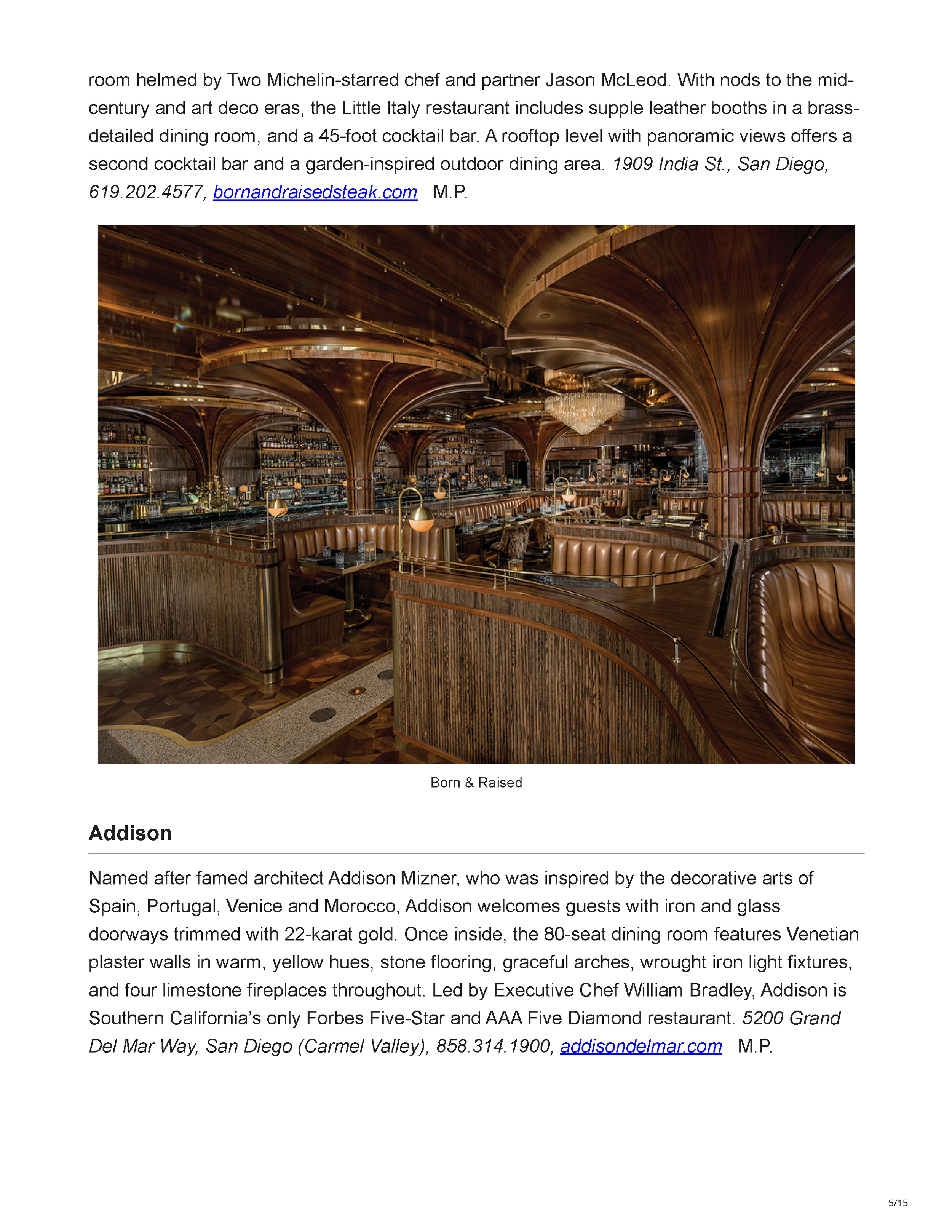Ranch & Coast’s “Best Restaurants 2019,” featuring Javier’s La Jolla and its sculptural rope ceiling installation over the main bar, page 5