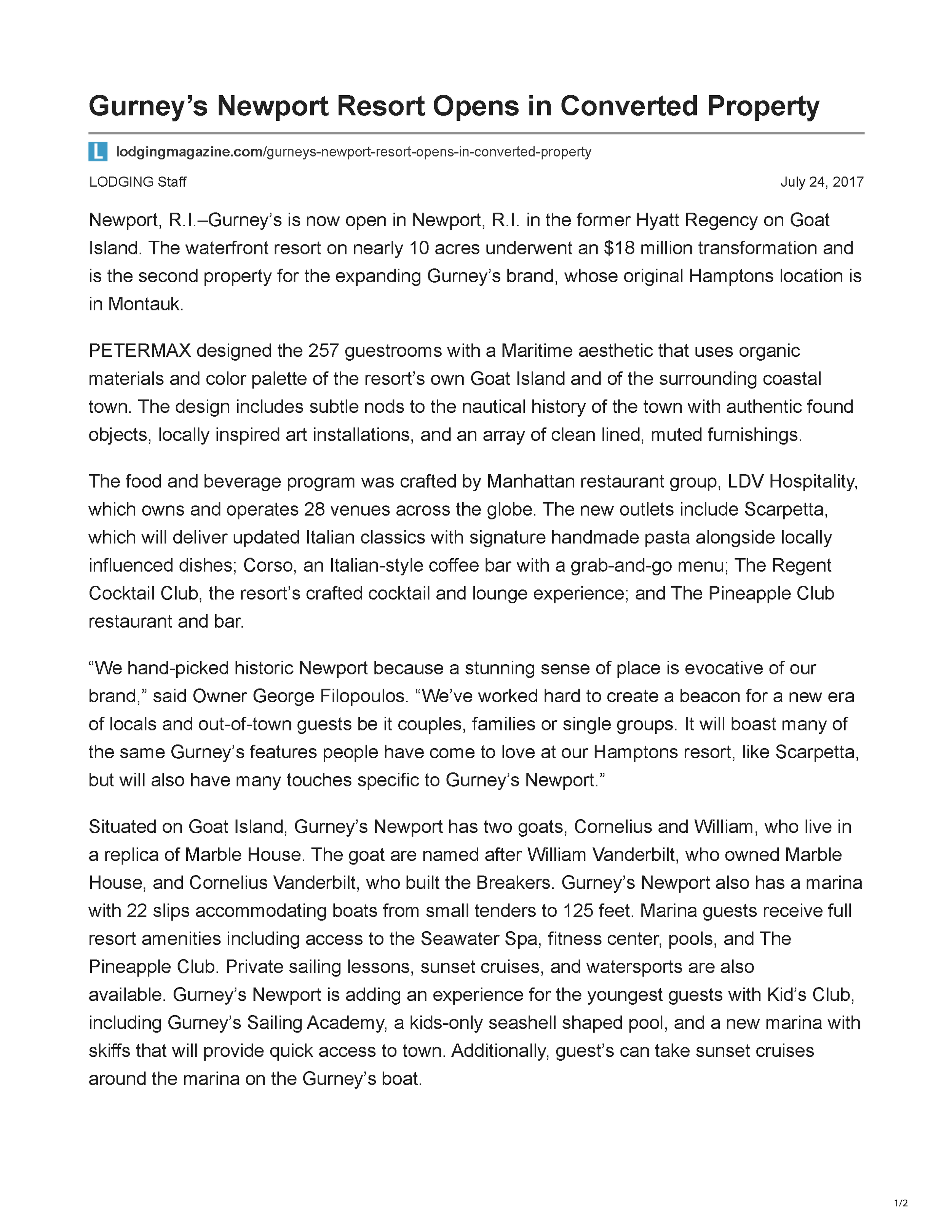 LODGING Magazine’s article “Gurney’s Newport Resort Opens in Converted Property,” describing PETERMAX Co.’s design of the resort’s 257 guestrooms, page 1.