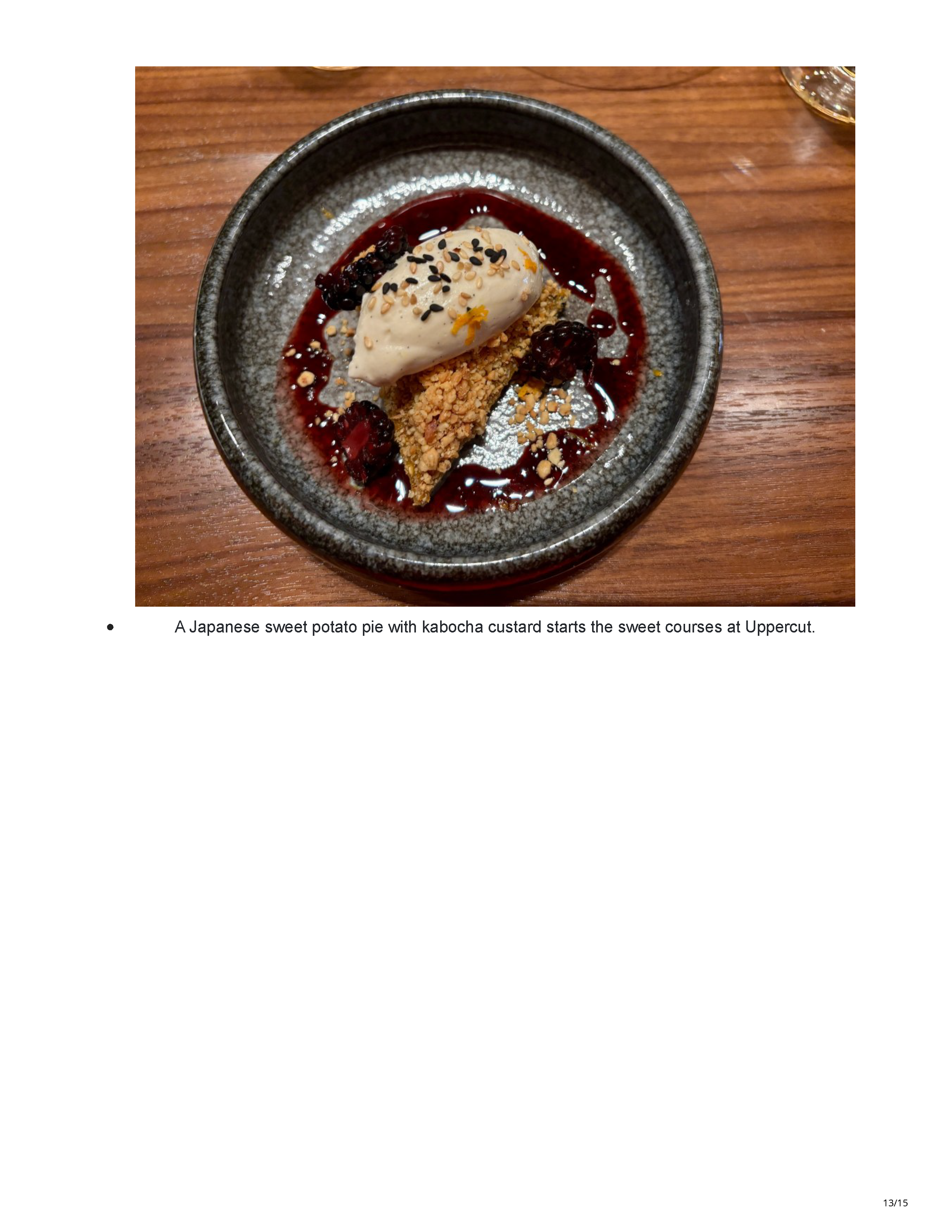 Japanese sweet potato pie with kabocha custard, sesame and blackberry sauce beginning Uppercut’s dessert courses.