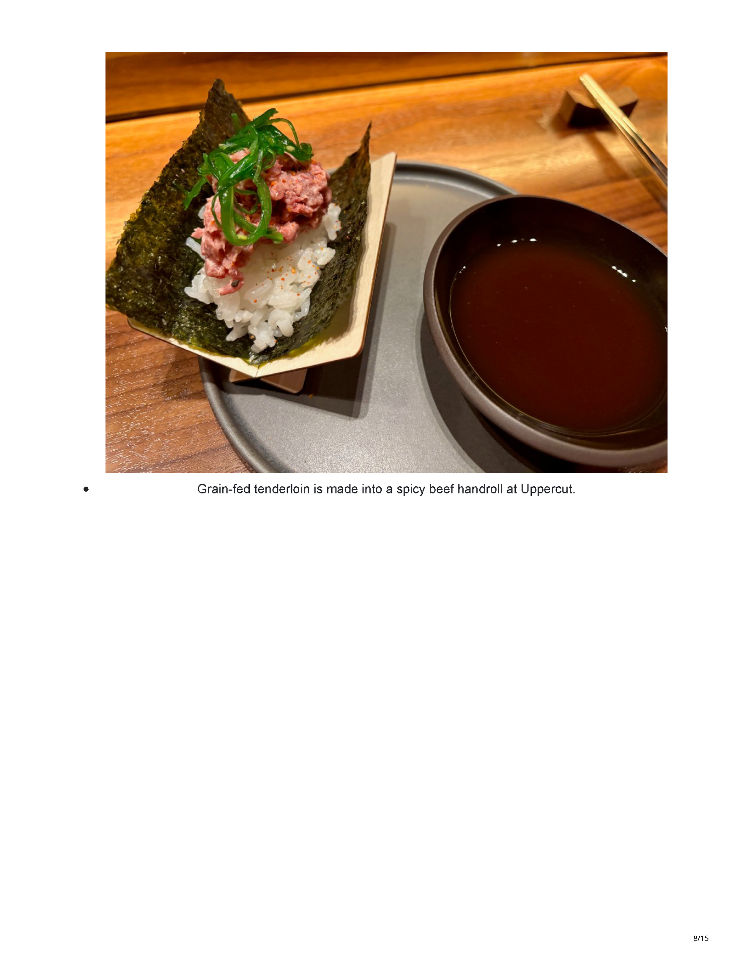 Spicy beef handroll made with grain-fed tenderloin, rice, seaweed and scallions at Uppercut.