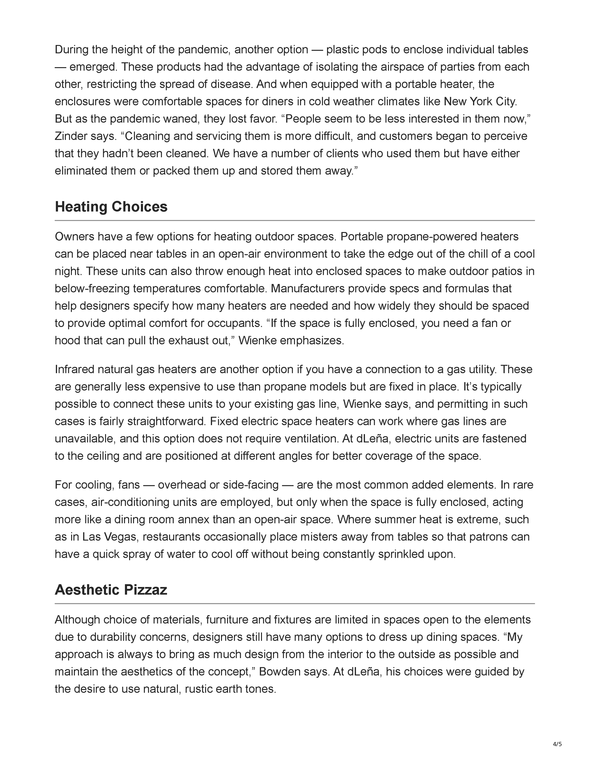 Restaurant Development + Design’s article “Form + Function: Outdoor Dining,” introducing the continued importance of thoughtfully planned restaurant patios, page 4.