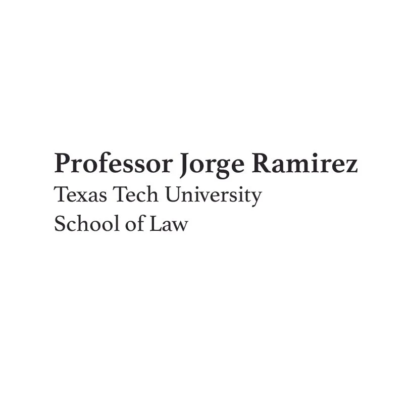 Business card with the name 'Professor Jorge Ramirez', affiliated with Texas Tech University School of Law.