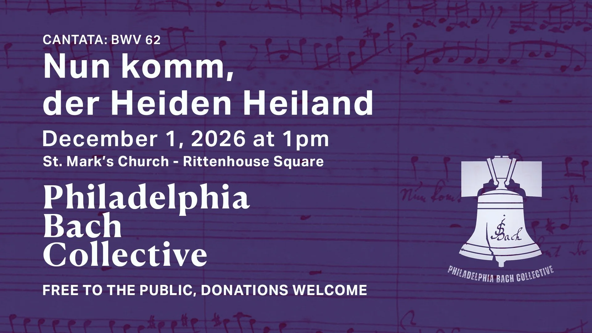 Nun komm, der Heiden Heiland: Chorale preludes, BWV 659 and 661| Cantata, BWV 62