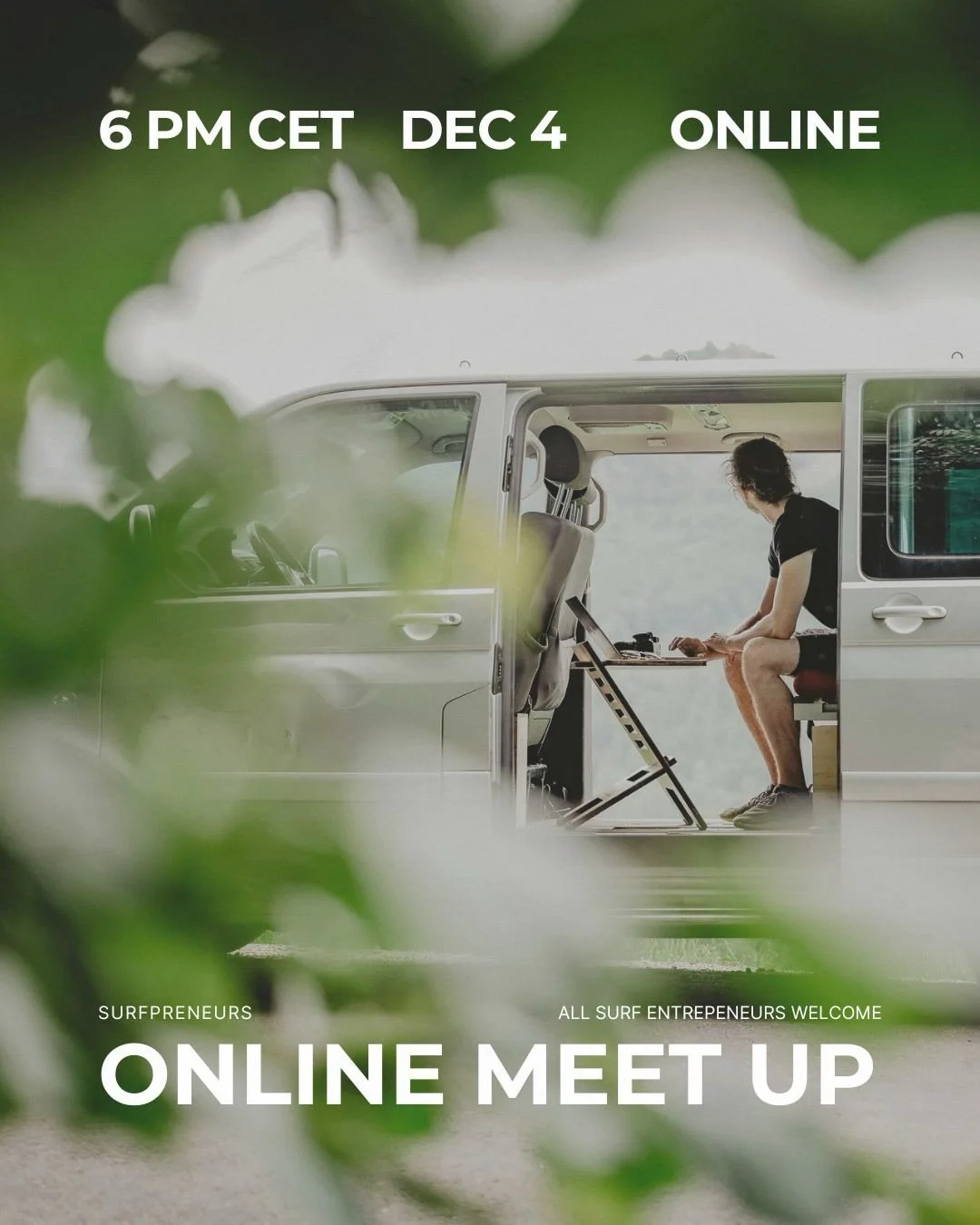Surfpreneurs Monthly Meet-Up Alert! 🌊

Mark your calendars! 
Join us Dec 4 at 6 PM CET for our next online meet-up &mdash; a space to connect, share, and get inspired with like-minded surf entrepreneurs from around the world.

🤝 Meet new people
💡 