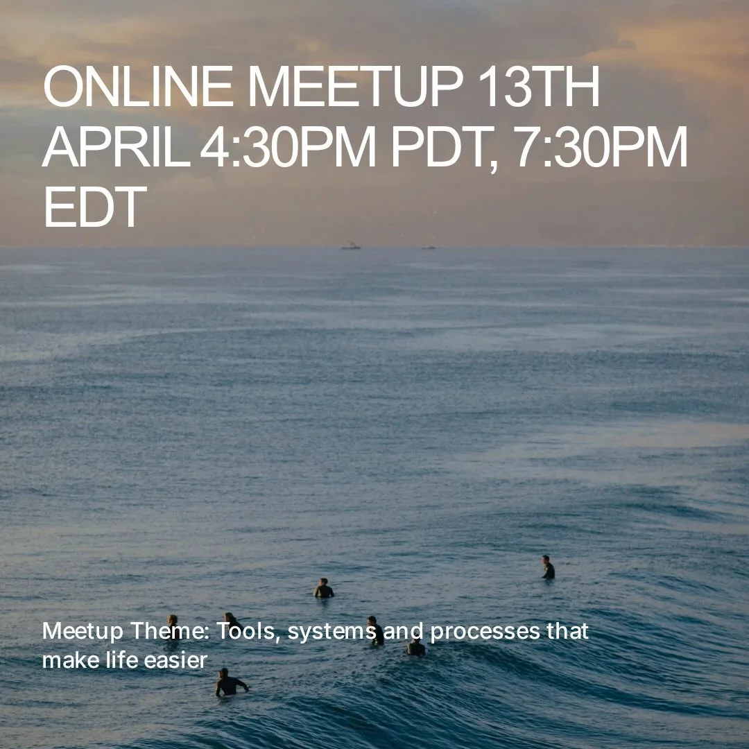 &lsquo;Make my life more complicated.' Said no-one ever&hellip;Join our online meetup on 13th April as we discuss Tools, Systems, and Processes that make life easier. Share your favorites, learn from others, and gain an edge. There&rsquo;ll be plenty