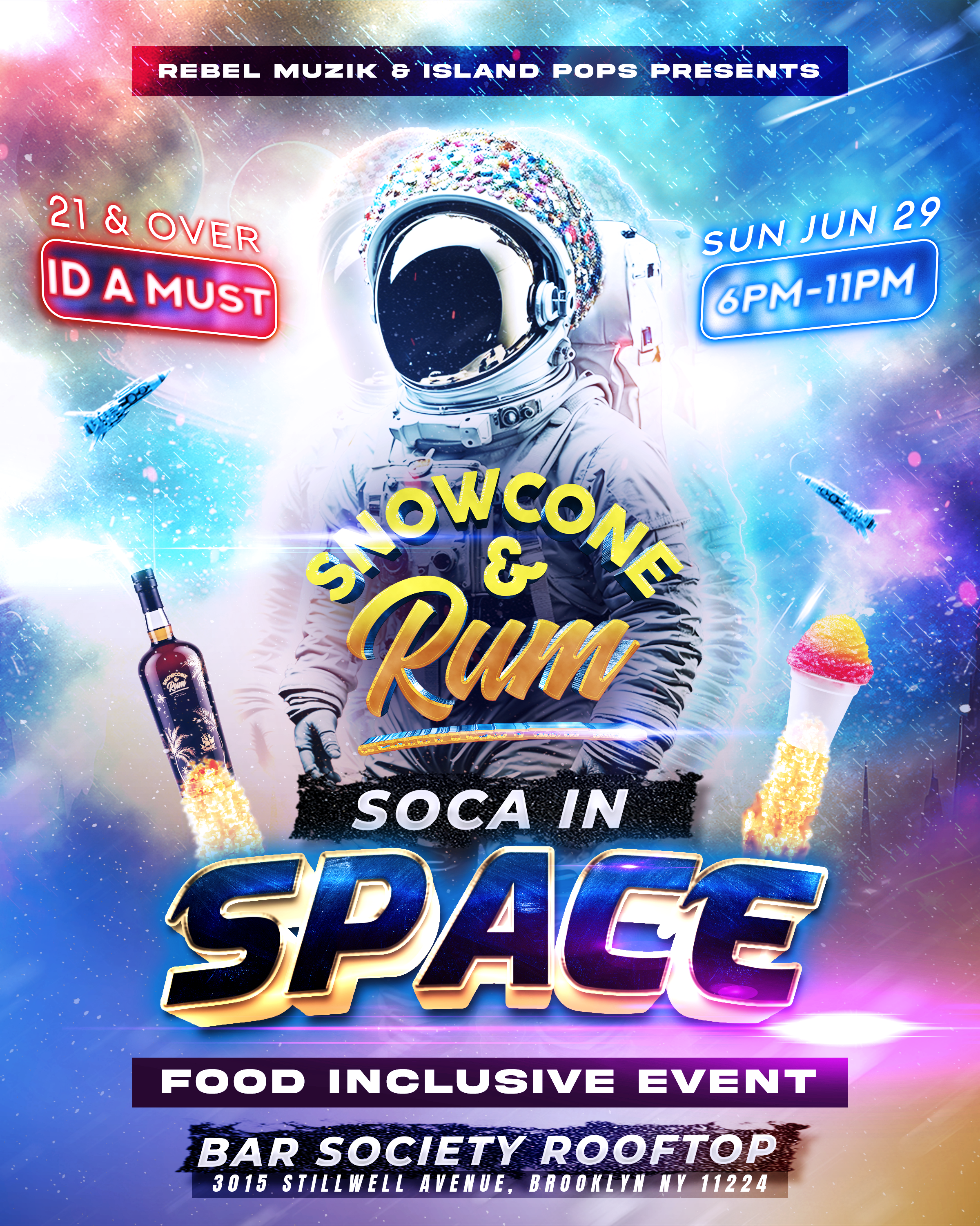 Snowcone & Rum - "Soca In Space"