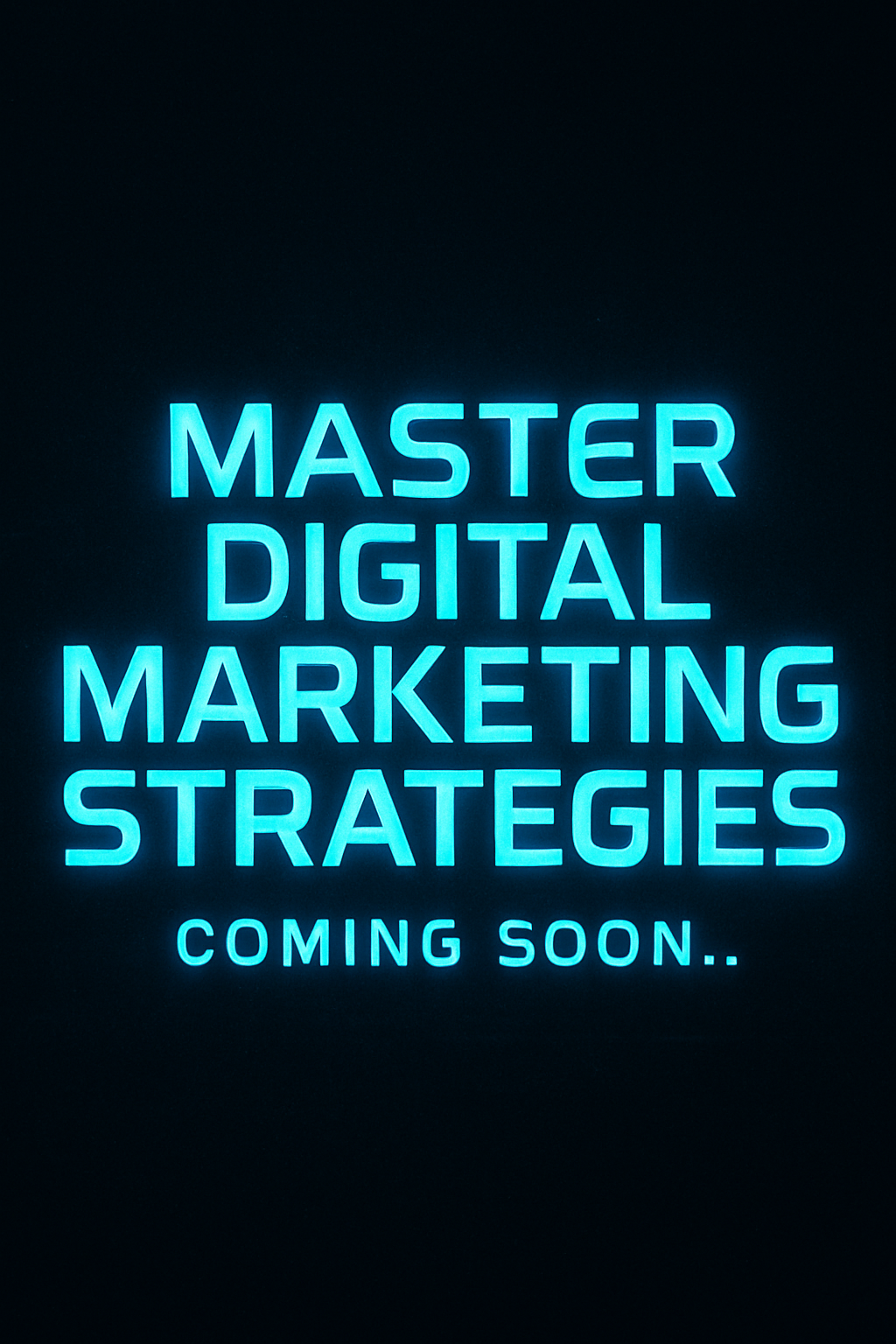 Master Digital Marketing Strategies Coming Soon. Nexline Marketing