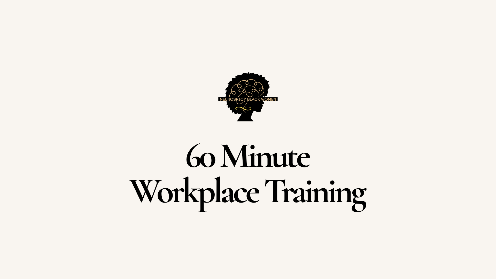 60 Minute Workplace Training