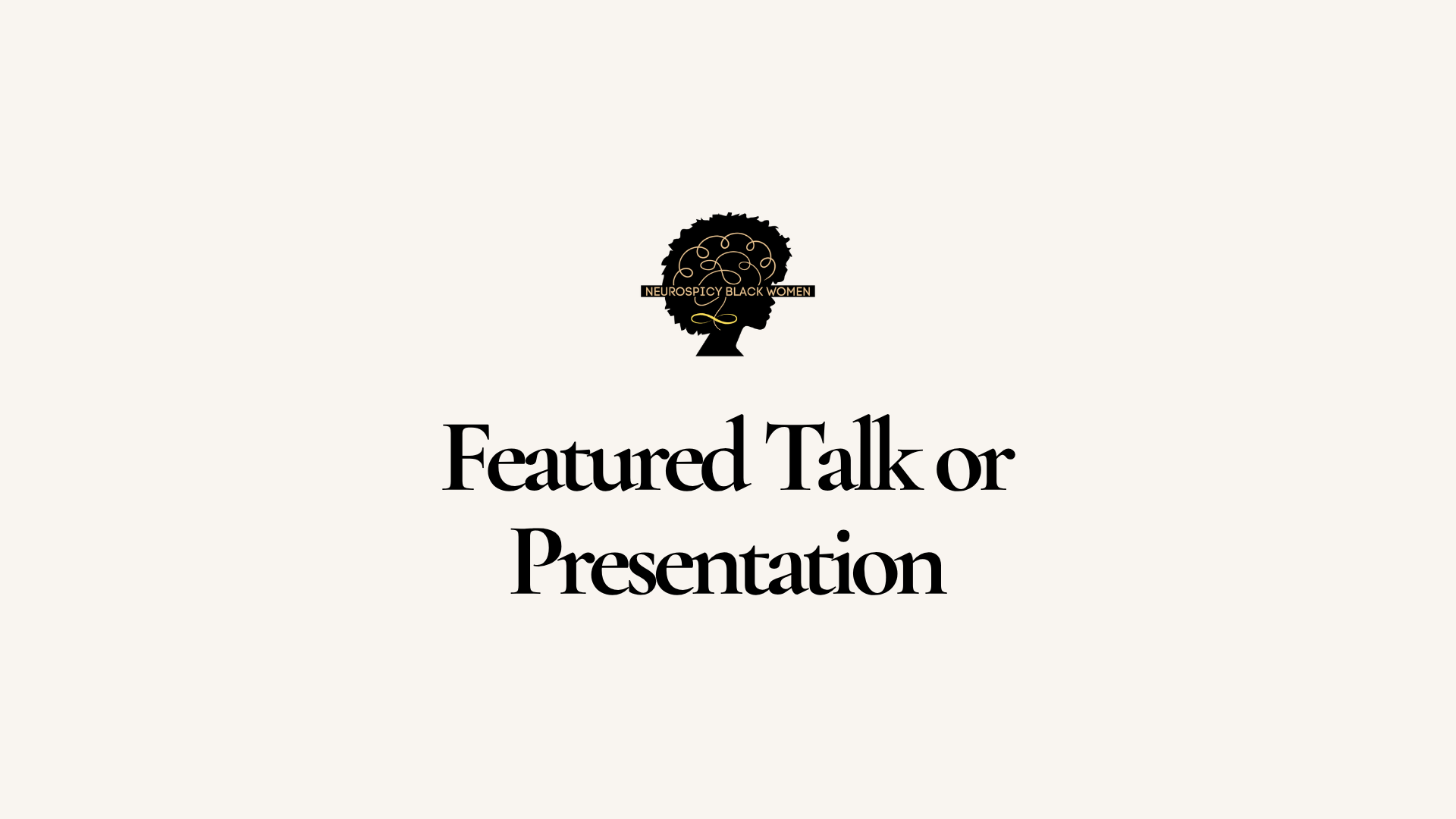Featured Talk or Presentation