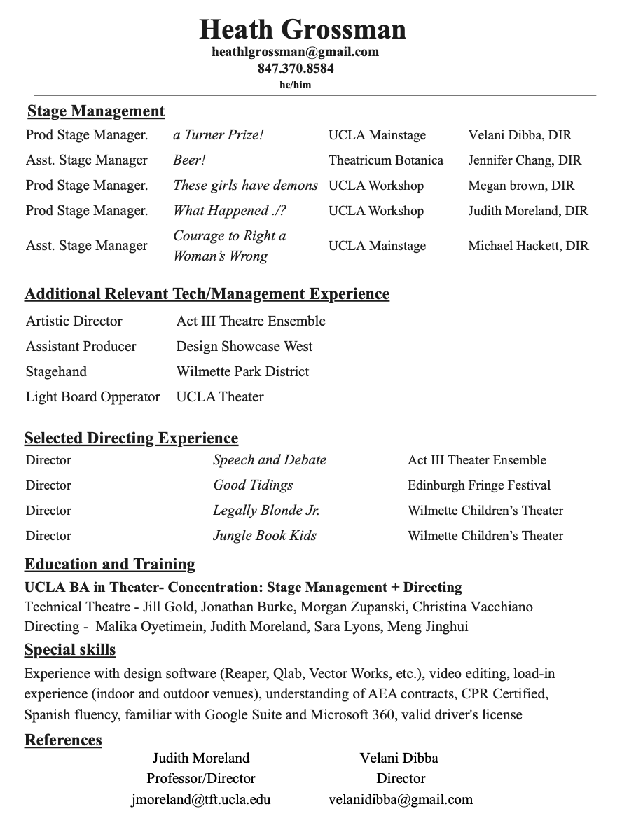 A resume of Heath Grossman includes contact information, stage management experience, technical and management experience, directing experience, education in theater, skills, and references.