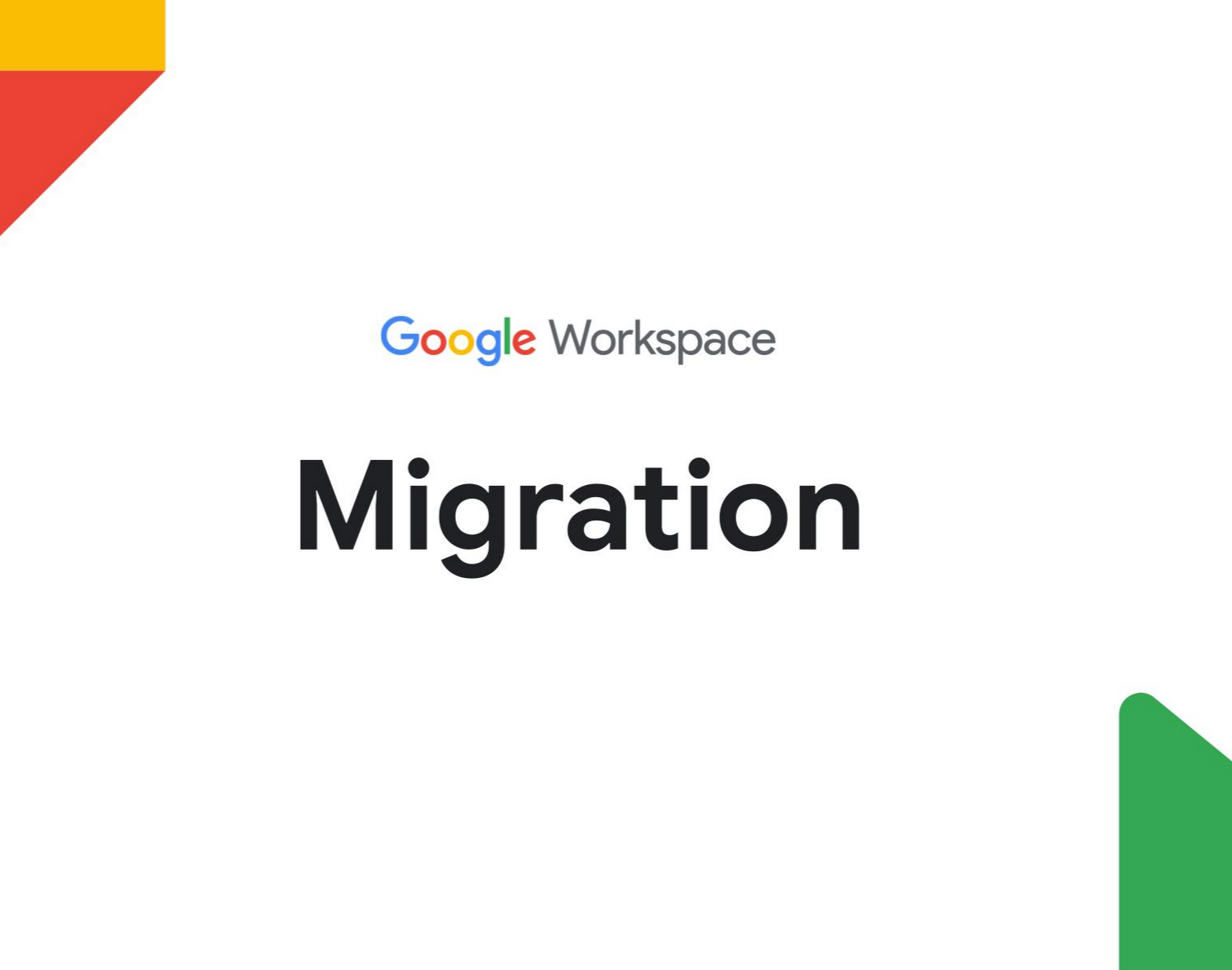 Google Workspace Migration presentation slide with the title 'Migration' in bold and the Google Workspace logo above.