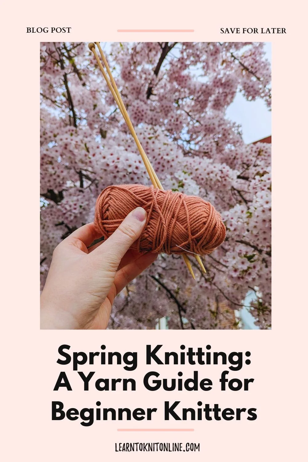 Pinterest Pin for a Spring Knitting Guide for Beginner Knitters