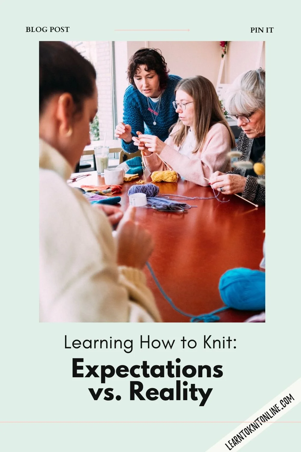 Pinterest Pin for Blog Post about learning to knit with a knitting teacher