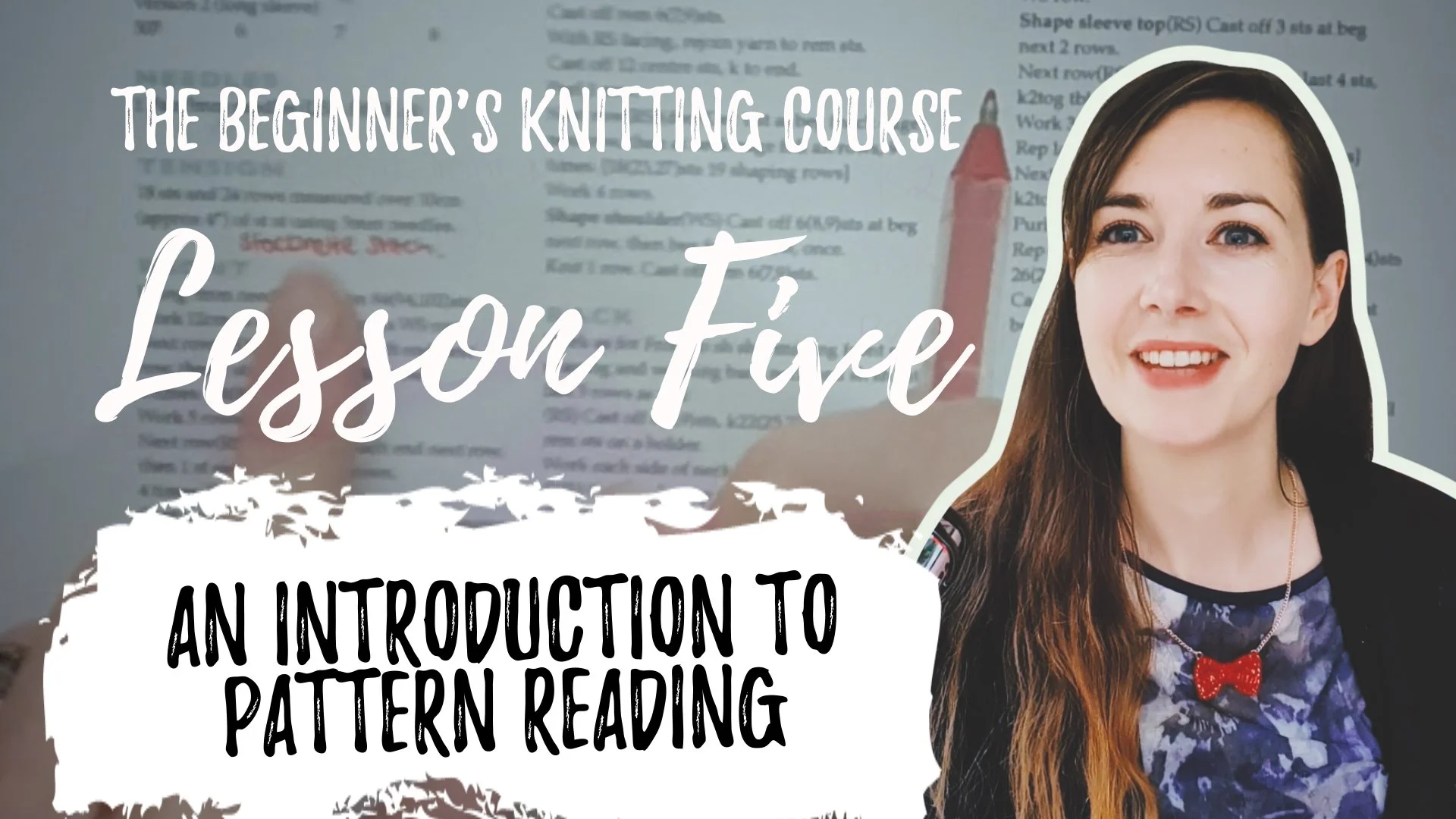 Thumbnail image for a beginner's knitting course titled 'Lesson Five'. It features a smiling woman with long brown hair, wearing a dark top and red bow necklace, with a background of knitting instructions and a red knitting needle.