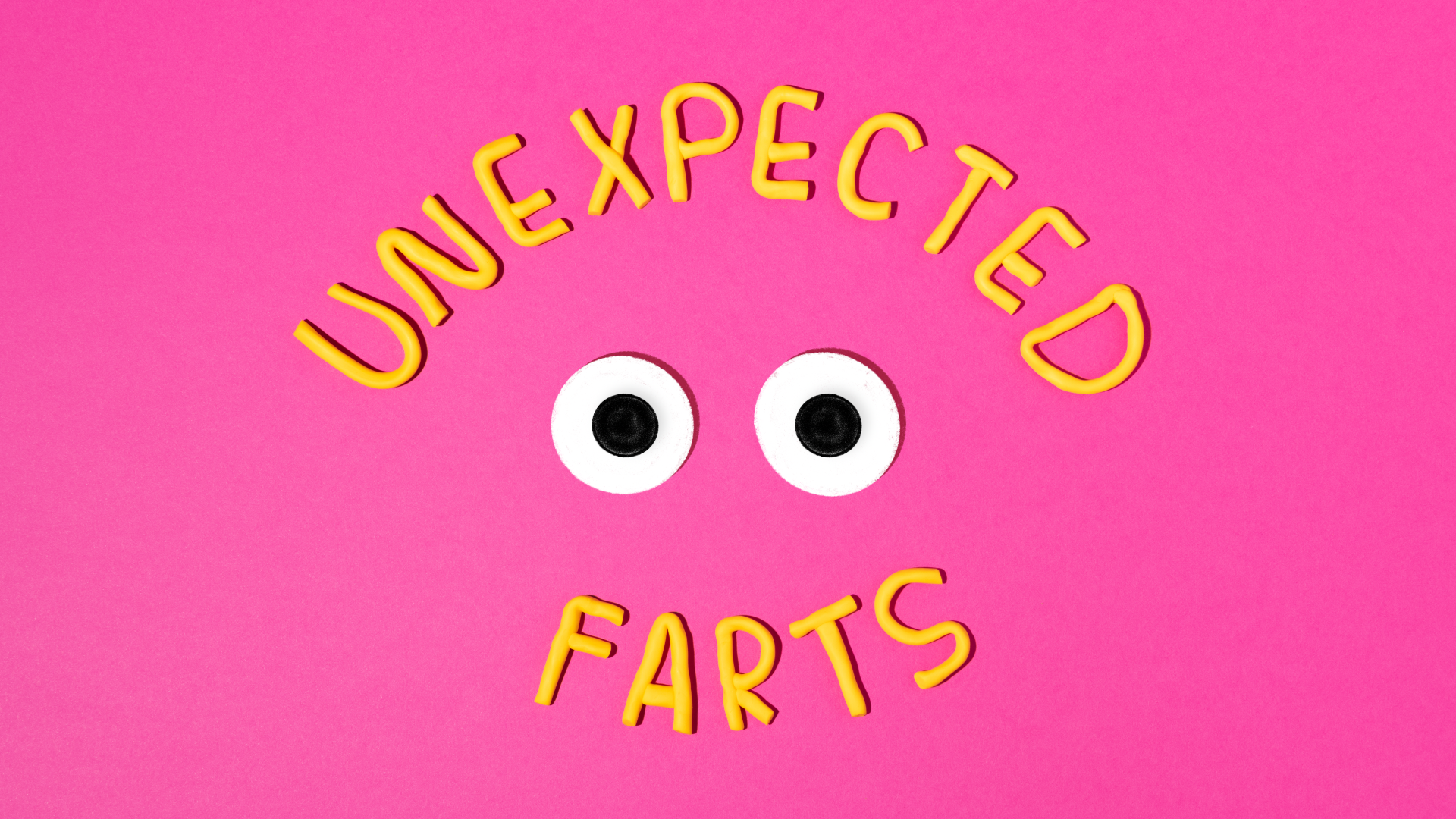 Unexpected Farts