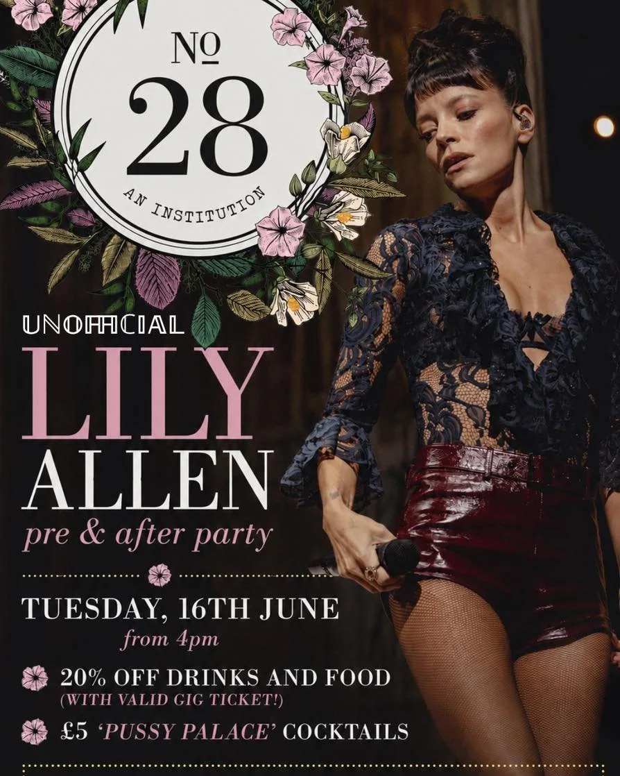 🎤✨ UNOFFICIAL LILY ALLEN PRE &amp; AFTER PARTY ✨🎤

📅 Tuesday 16th June
⏰ From 4PM &ndash; 3AM

Heading to see Lily Allen? Join us before and after the show for:

🍹 20% OFF all food &amp; drinks*
💖 &pound;5 "Pussy Palace" Cocktails
🎉 F