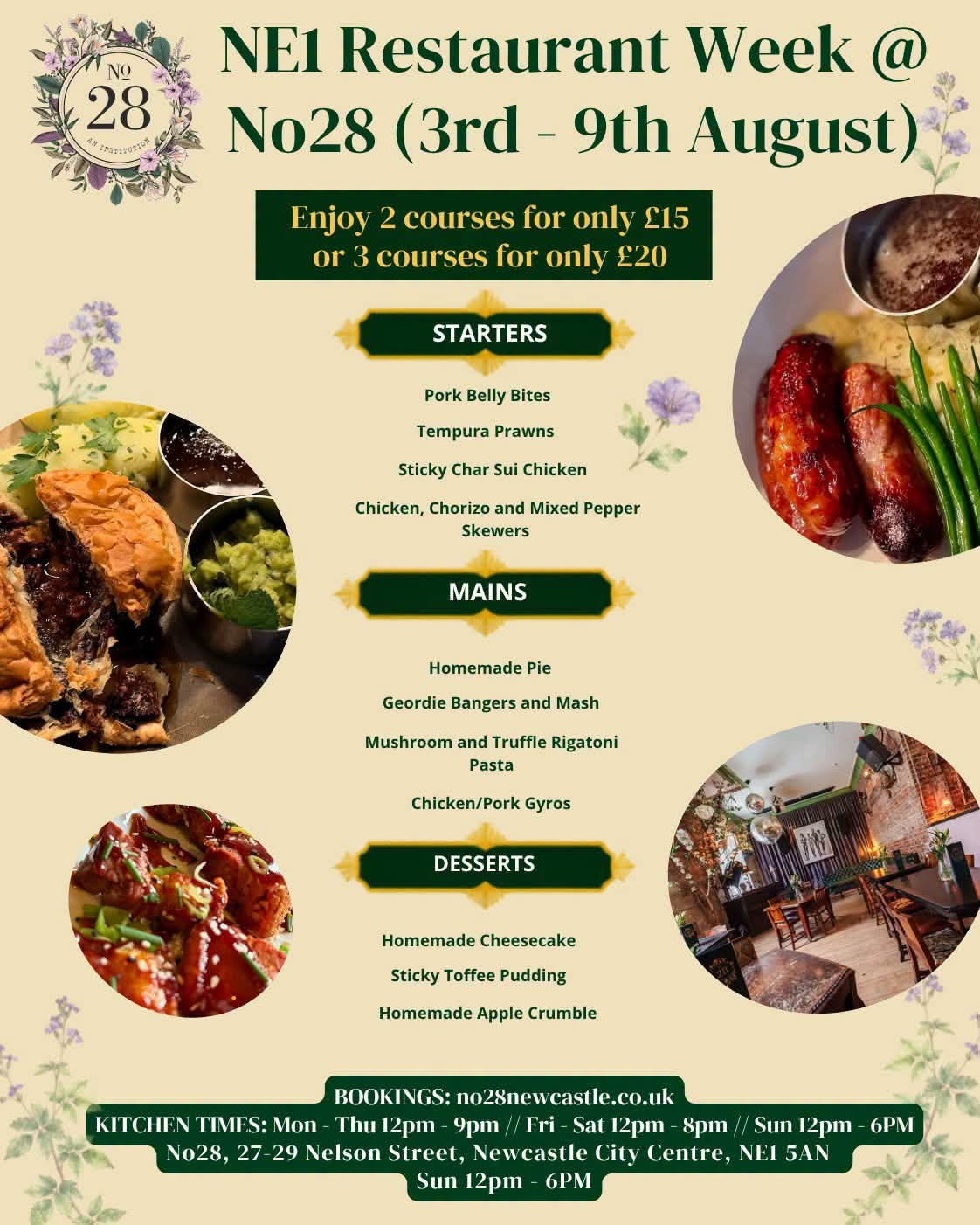 A poster for NE1 Restaurant Week from August 3rd to 9th, 2023, advertising special prices for two or three courses. The poster lists starter options including pork belly bites, tempura prawns, sticky char siu chicken, and chicken, chorizo, and mixed pepper skewers. Main courses include homemade pie, Geordie bangers and mash, mushroom and truffle rigatoni pasta, and chicken or pork gyros. Desserts feature homemade cheesecake, sticky toffee pudding, and homemade apple crumble. The poster features images of food and the restaurant interior.