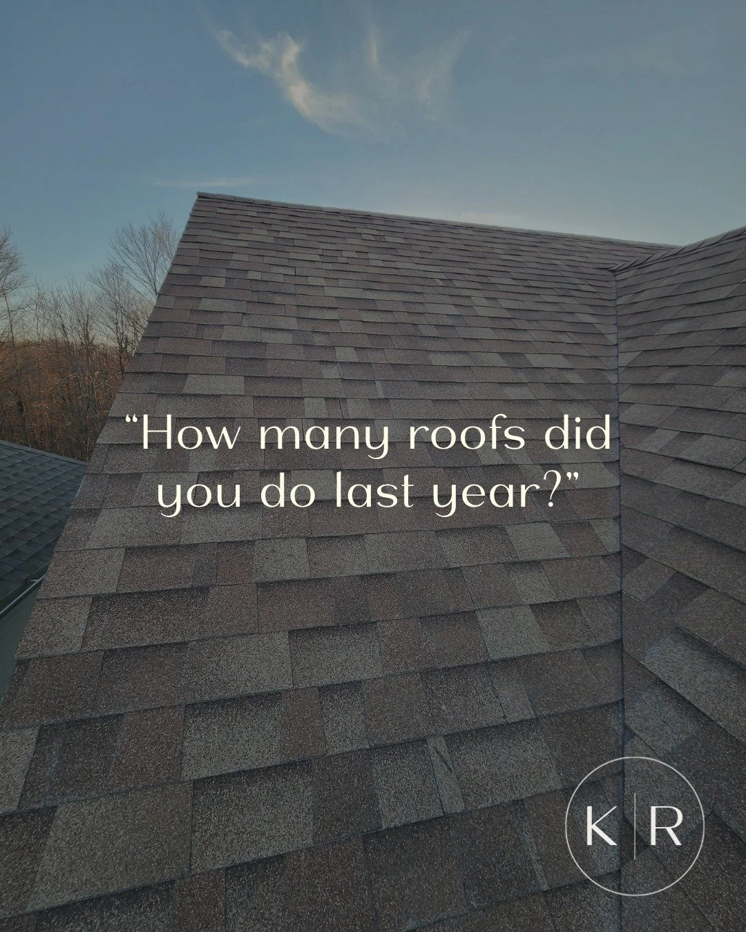 &ldquo;How many roofs did you do last year?&rdquo;

65 new roofs. Plus repairs.

And yes, we know some companies do a lot more. But, that&rsquo;s never been our goal.

We&rsquo;re not here to mass produce roofs or rush through jobs just to hit bigger