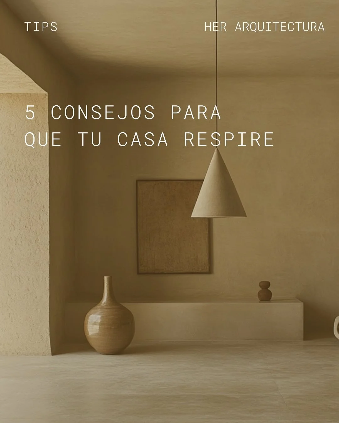 5 consejos para que tu casa respire. 

#her #architechture #interiors