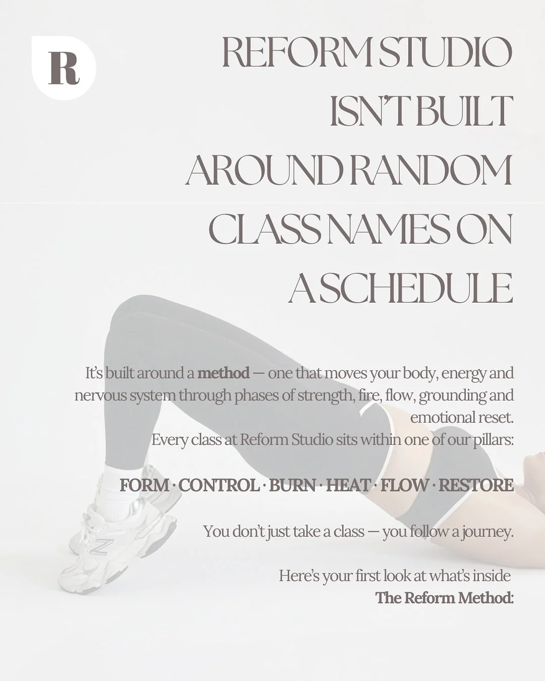 ✨ Class 101: Reform Form &mdash; Foundation (Reformer &amp; Mat &middot; L1)
Where your journey begins.

Reform Studio isn&rsquo;t built around random class names on a schedule.
It&rsquo;s built around a method &mdash; one that moves your body and ne