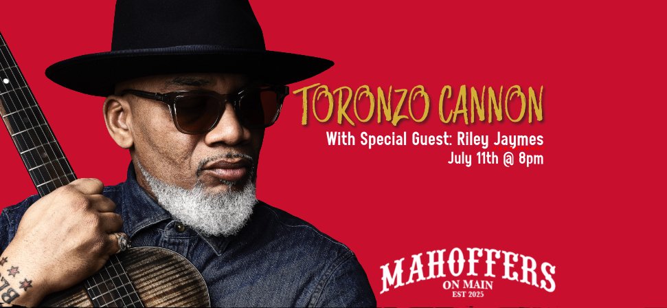 First Friday at Mahoffers | Toronzo Cannon Live in Racine | July 11 at 8PM | Featuring Riley Jaymes