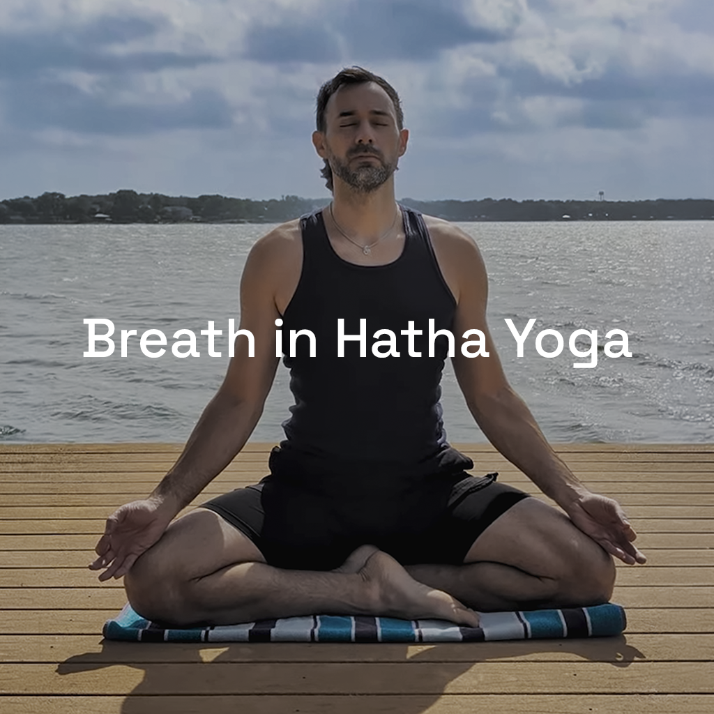Breath in Hatha Yoga