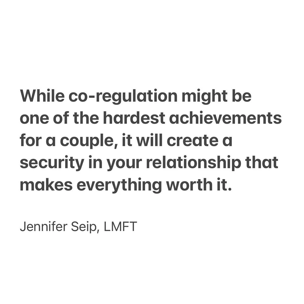 Being in a co-regulated relationship is one where both partners can regulate their own nervous systems as well as each others. This is accomplished through affirmation and validation, awareness, physical touch, empathy and of course good communicatio